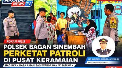 Polsek Bagan Sinembah Tingkatkan Patroli di Pusat Keramaian untuk Jaga Stabilitas Keamanan