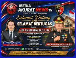 Jajaran Redaksi Akurat News TV Ucapkan Selamat Bertugas kepada Kapolres Rohil yang Baru