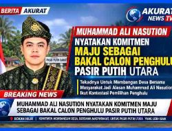 Pilpeng Pasir Putih Utara Harus Demokratis, Muhammad Ali Nasution Ingatkan Jangan ada Upaya Intervensi dari Pihak Manapun